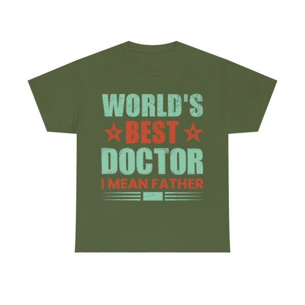 Worlds Best Doctor Fathers Day Shirt