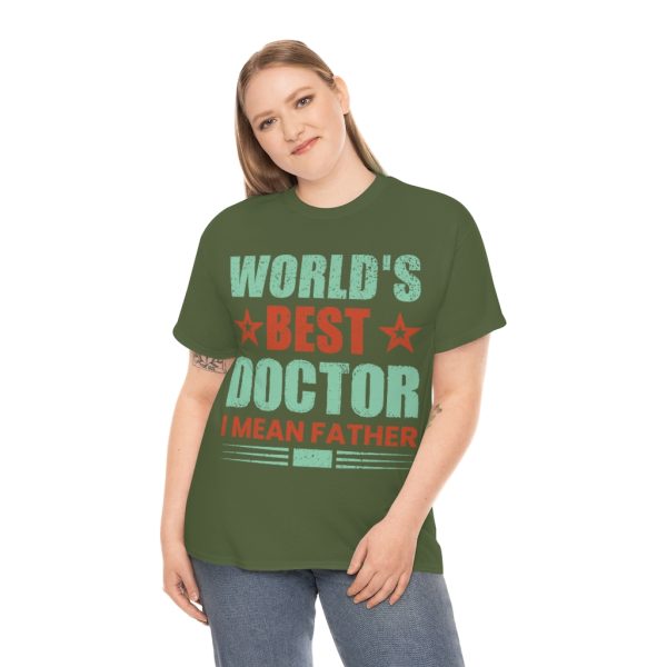 Worlds Best Doctor Fathers Day Shirt