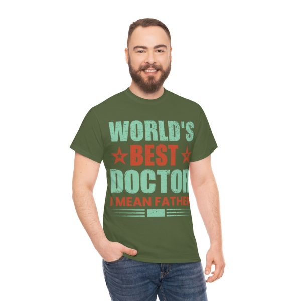 Worlds Best Doctor Fathers Day Shirt