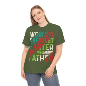 World’s Greatest Farter I Mean Father Shirt