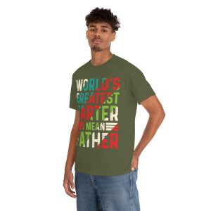 World’s Greatest Farter I Mean Father Shirt