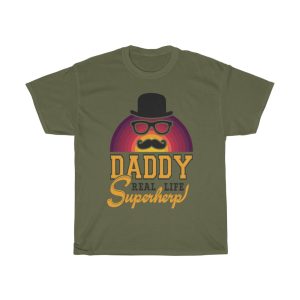 Daddy Reallife Superhero Shirt