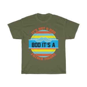 It’s Not A Dad Bod It’s A Father Figure Shirt Design 3