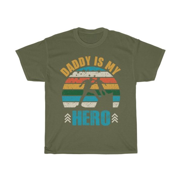 Dad Is My Hero Fathers Shirt