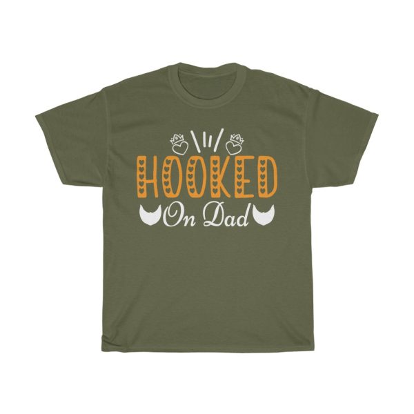 Dad Hooked On Dad Shirt