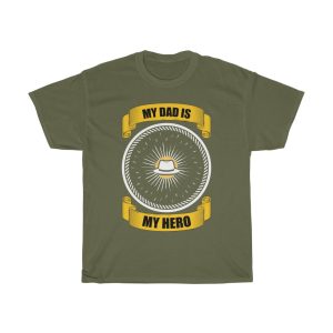 My Dad Is My Hero Shirt Design 2