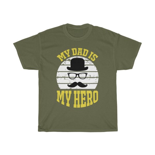 My Dad Is My Hero Shirt Design 4