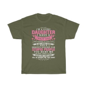 I’m A Lucky Daughter Shirt