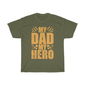 My Dad My Hero Shirt Design 1