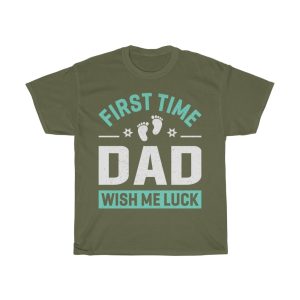 First Dad Wish Father Day Shirt