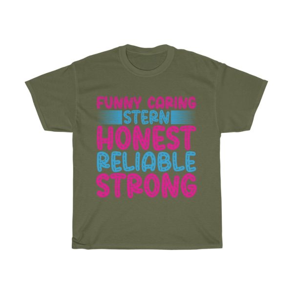 Funny Caring Stern Honest Reliable Strong Shirt Design 1