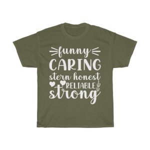 Funny Caring Stern Honest Reliable Strong Shirt Design 2