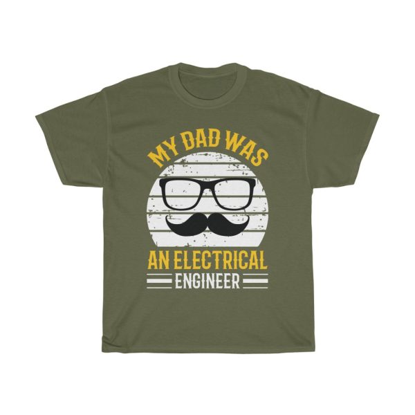 My Dad Was An Electrical Engineer Shirt Design 2