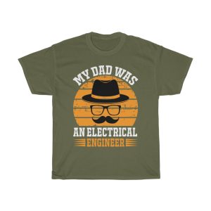 My Dad Was An Electrical Engineer Shirt Design 3