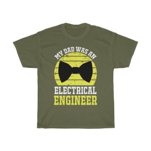 My Dad Was An Electrical Engineer Shirt Design 6