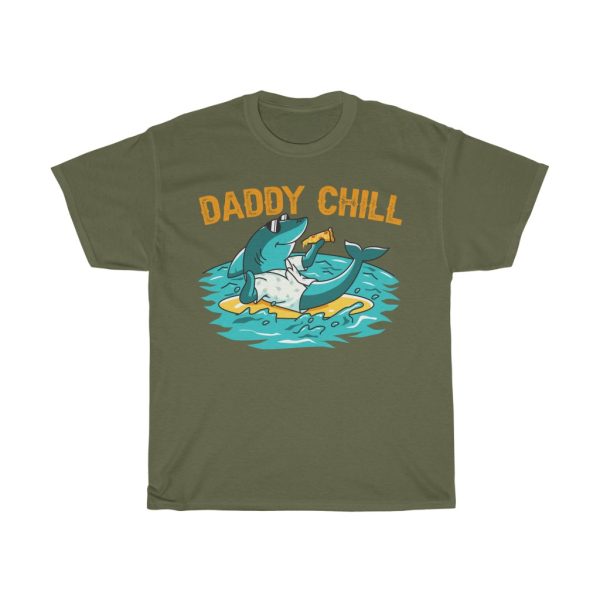 Daddy Chill Shirt