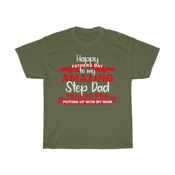 Happy Father’s Day To My Step Amazing Dad Shirt