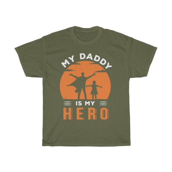 My Daddy Is My Hero Shirt Design 1