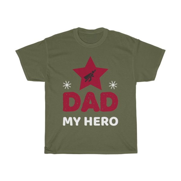 Dad My Hero Shirt