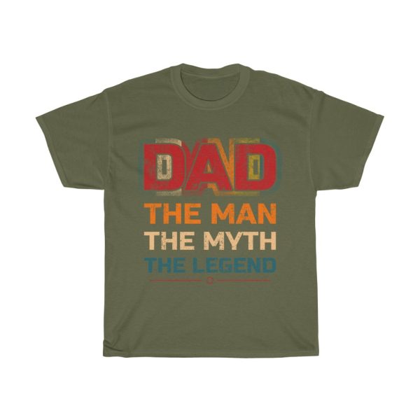 Dad The Man The Myth Shirt Design 3