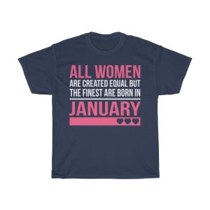 Finest Women Are Born In January Birthday Gift T-shirt