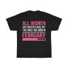 Finest Women Are Born In February Birthday Gift T-shirt