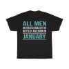 Hottest Men Are Born In January Birthday Gift T-shirt