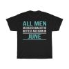 Hottest Men Are Born In June Birthday Gift T-shirt