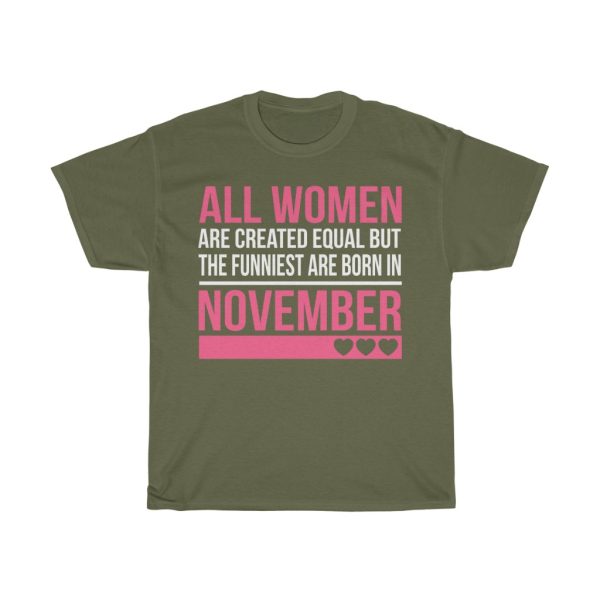 Funniest Women Are Born In November Birthday Gift T-shirt